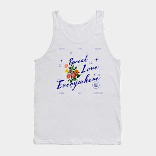 Spread love everywhere Tank Top